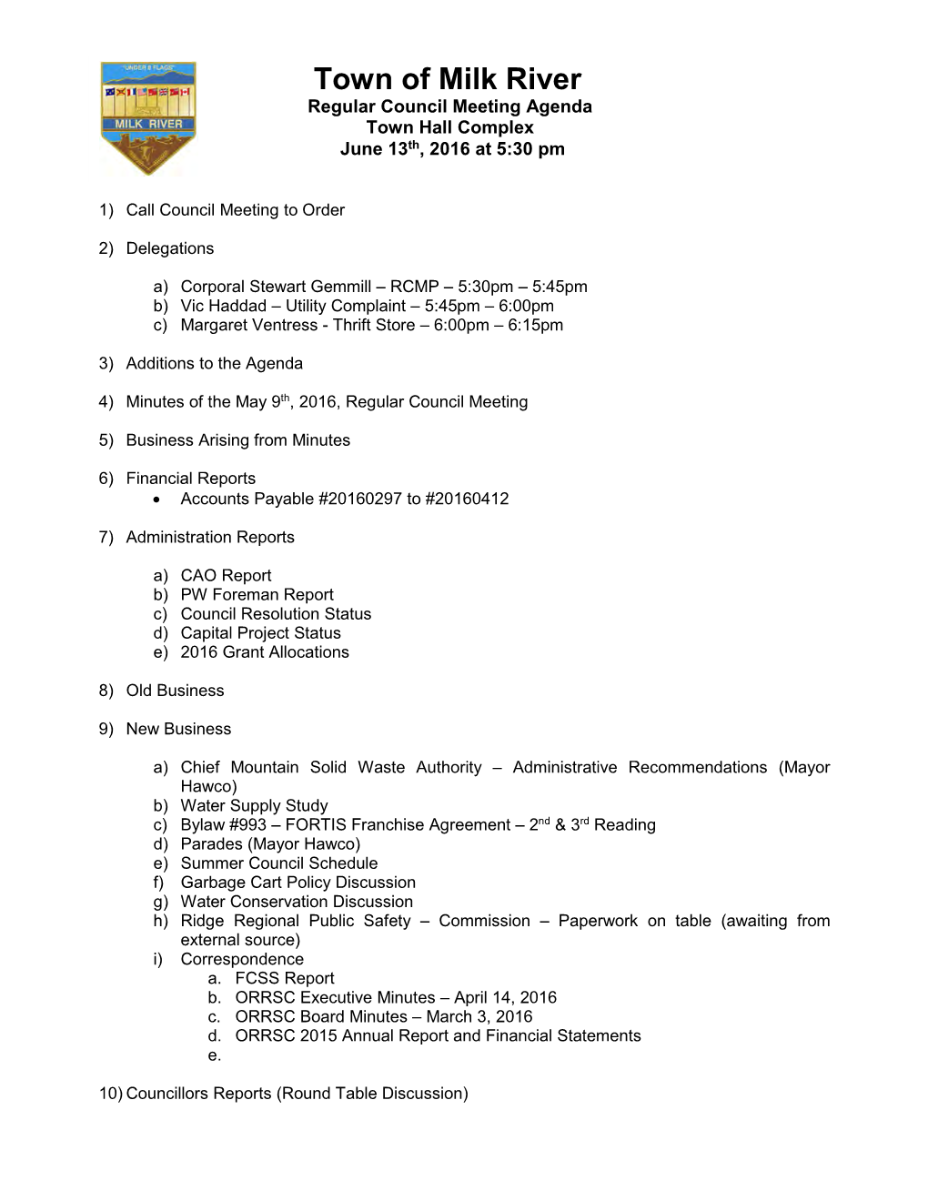 Council Meeting Agenda Town Hall Complex June 13Th, 2016 at 5:30 Pm