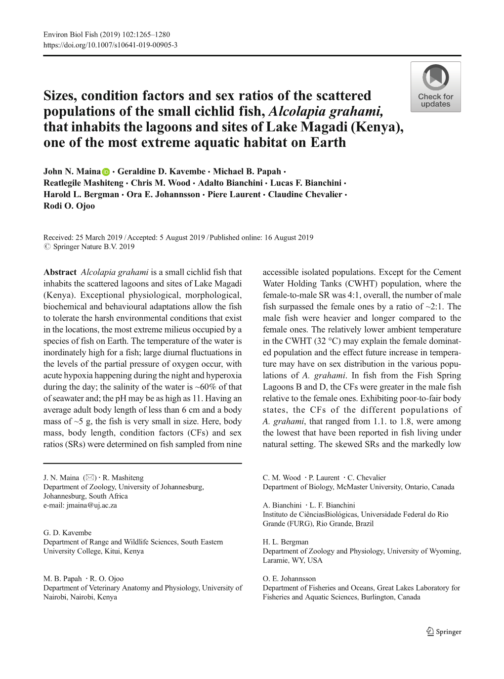 Sizes, Condition Factors and Sex Ratios of the Scattered Populations of The