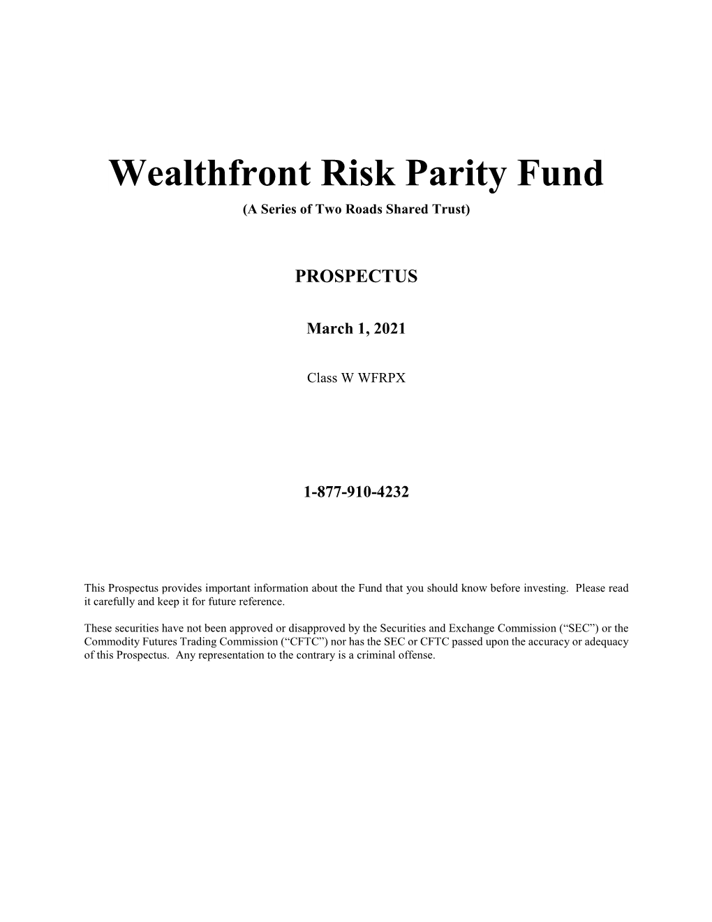 Wealthfront Risk Parity Fund (A Series of Two Roads Shared Trust)