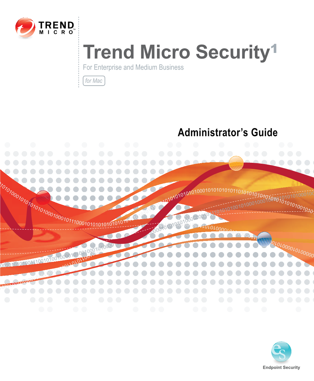 Trend Micro Security (For Mac) Administrator's Guide
