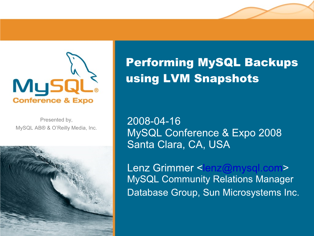 Performing Mysql Backups Using LVM Snapshots