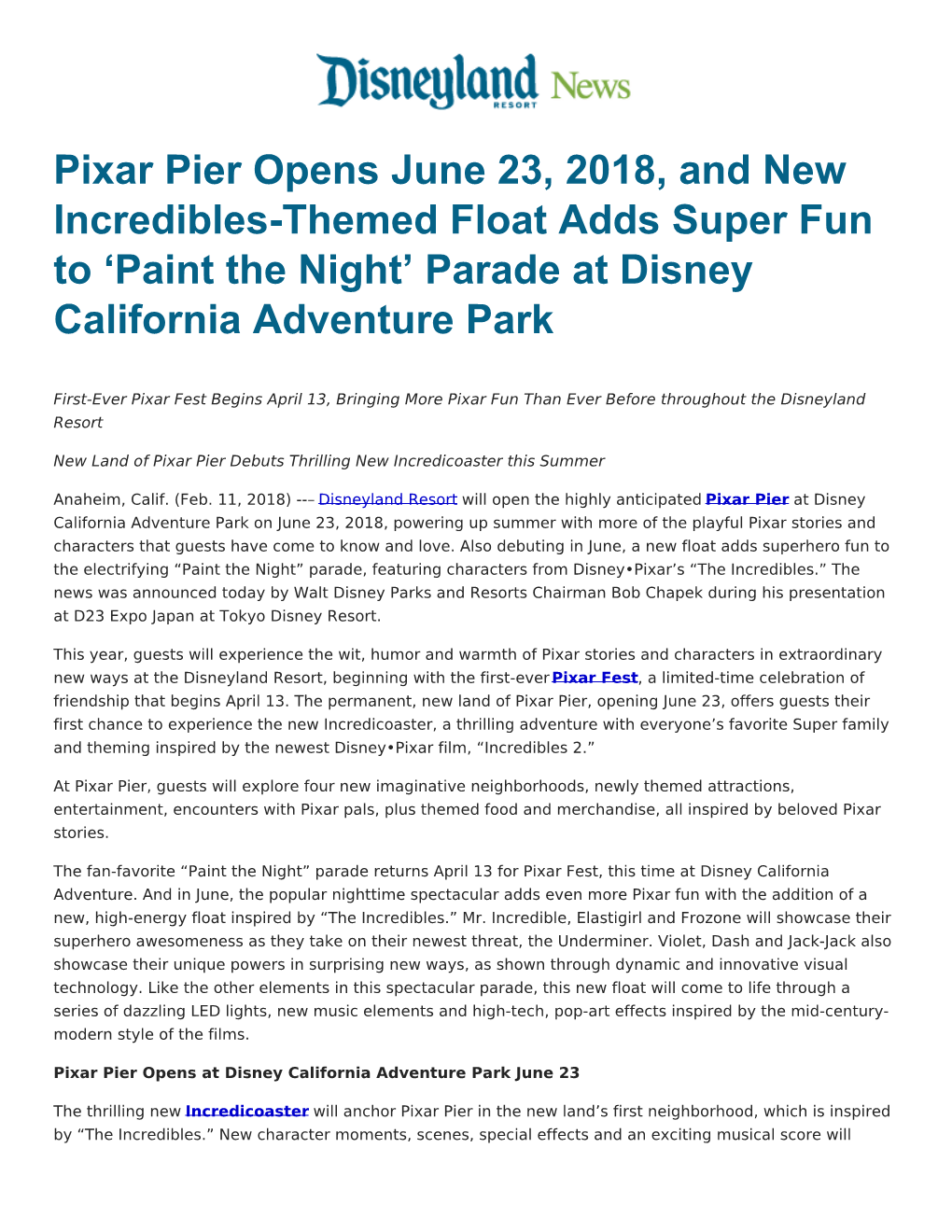 Pixar Pier Opens June 23, 2018, and New Incredibles-Themed Float Adds Super Fun to ‘Paint the Night’ Parade at Disney California Adventure Park