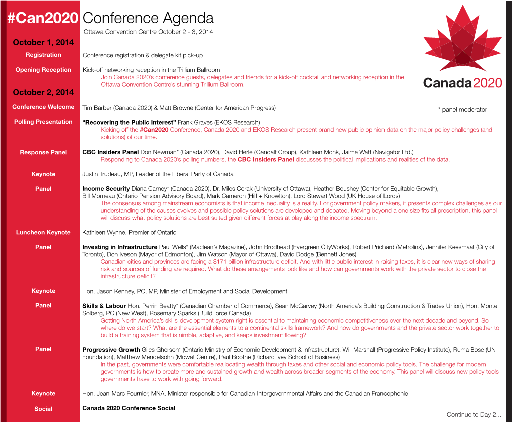 Can2020 Conference Agenda Ottawa Convention Centre October 2 - 3, 2014 October 1, 2014 Registration Conference Registration & Delegate Kit Pick-Up