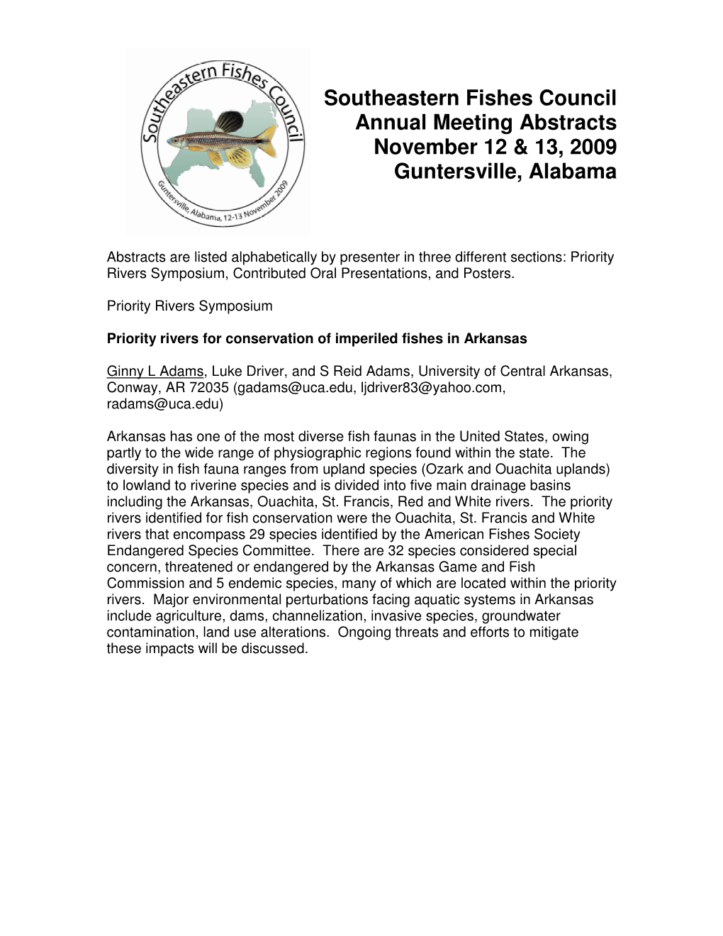 Southeastern Fishes Council Annual Meeting Abstracts November 12 & 13, 2009 Guntersville, Alabama