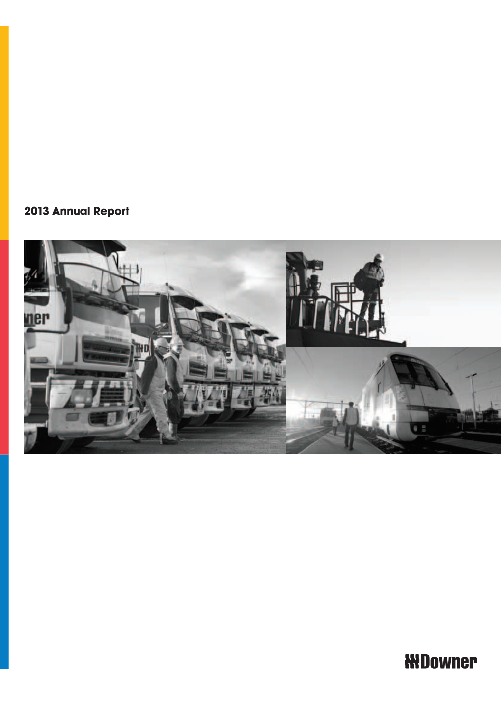 Annual Report 2013 3 DIRECTORS’ REPORT for the Year Ended 30 June 2013
