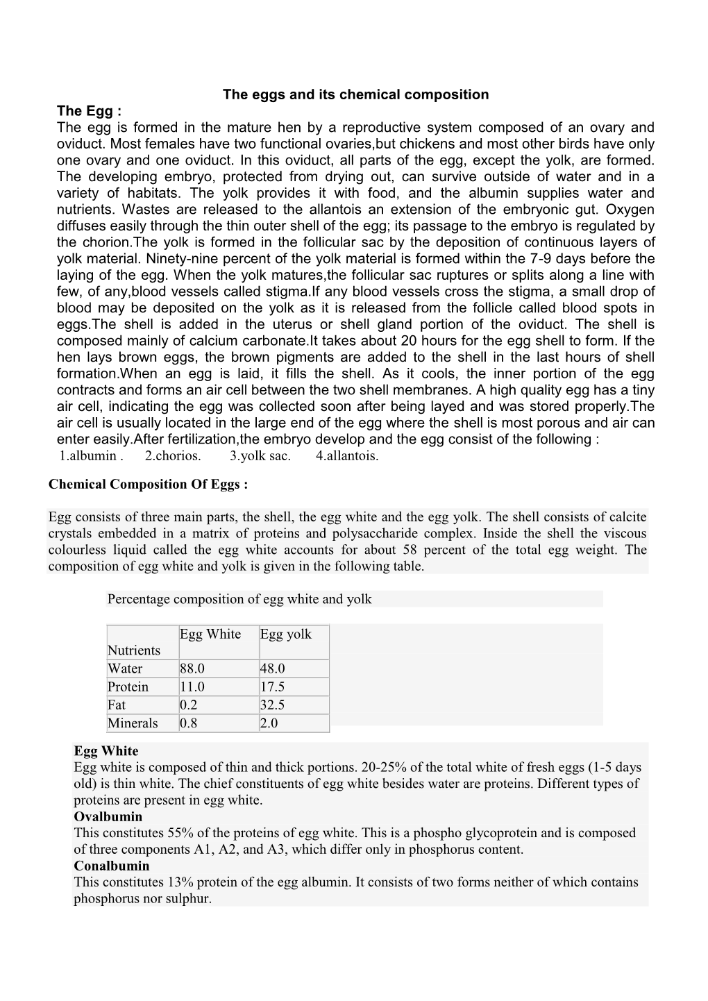 The Eggs and Its Chemical Composition the Egg : the Egg Is Formed in the Mature Hen by a Reproductive System Composed of an Ovary and Oviduct