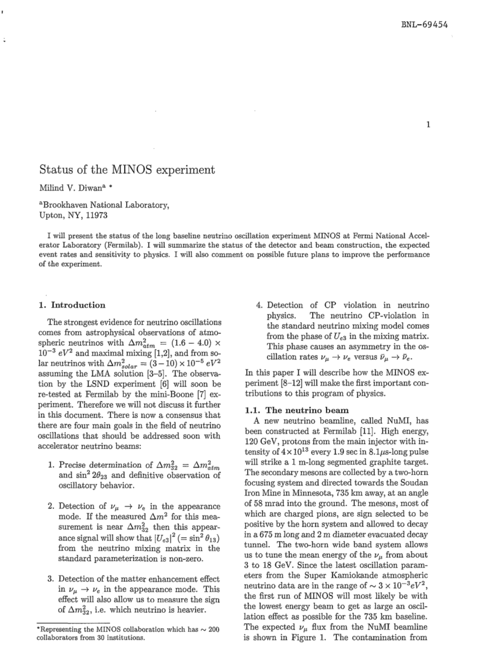 Status of the MINOS Experiment Milind V