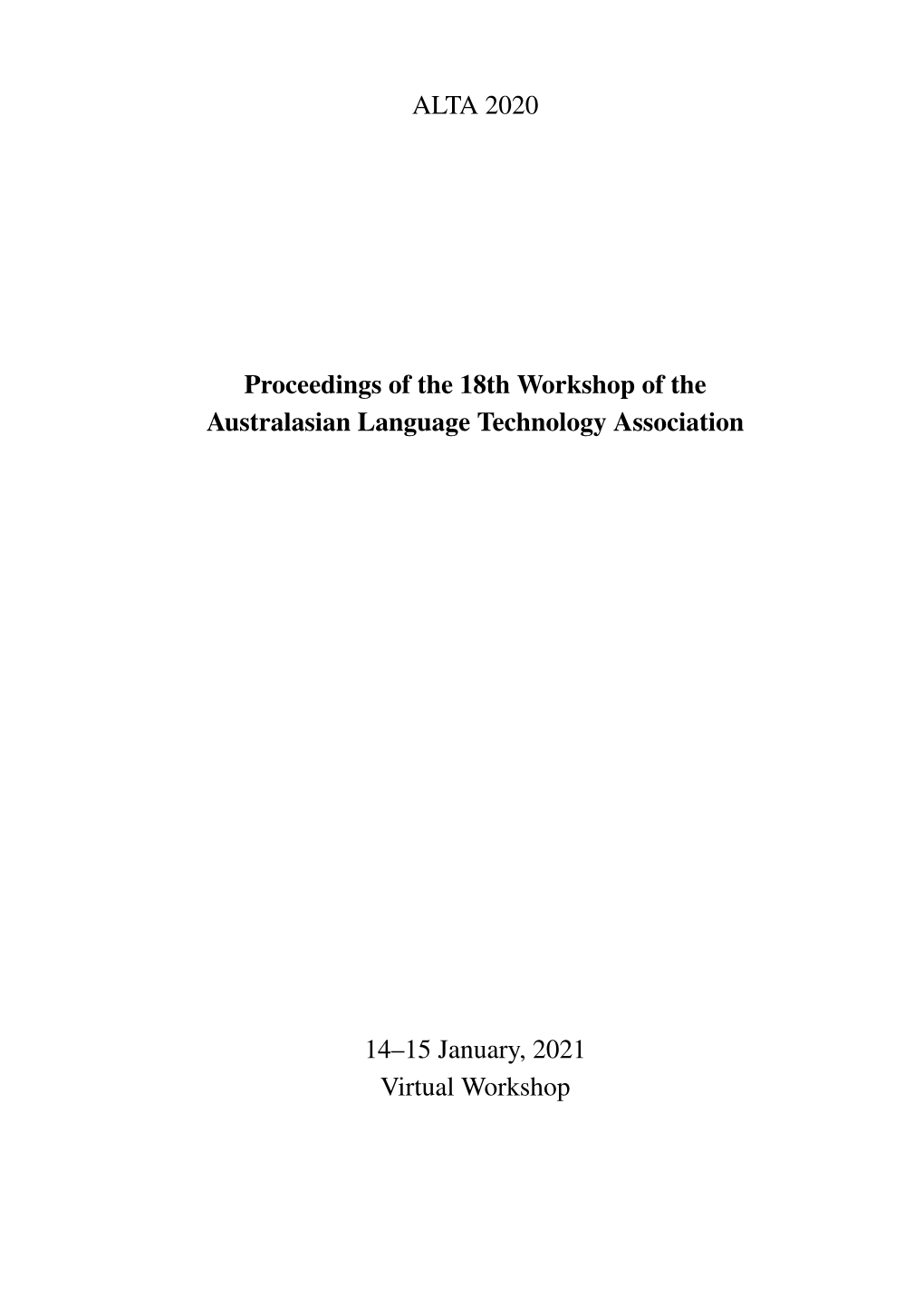 Proceedings of the the 18Th Annual Workshop of the Australasian