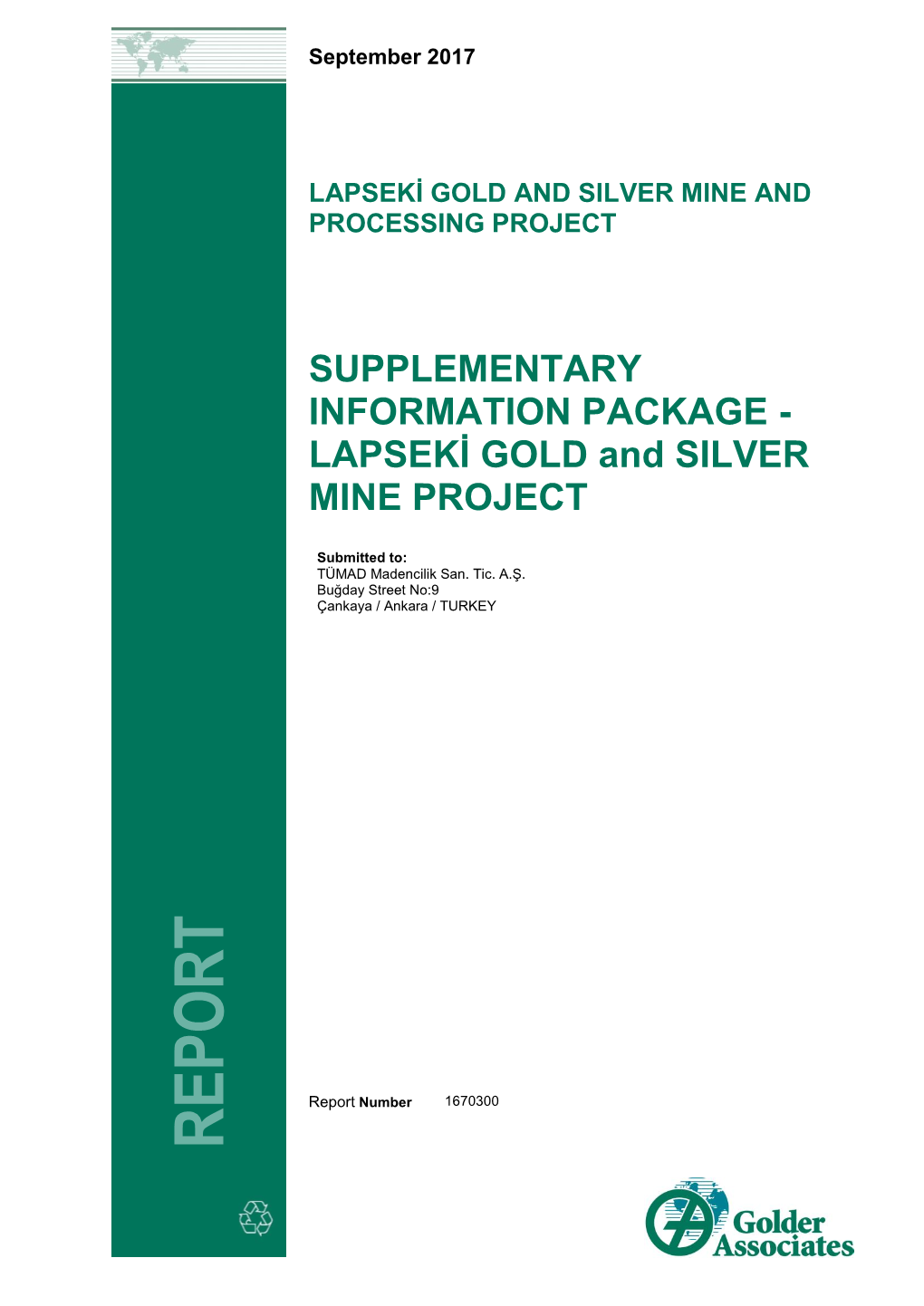 LAPSEKİ GOLD and SILVER MINE PROJECT REPOR T