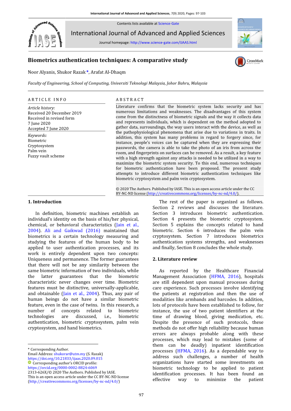 Biometrics Authentication Techniques: a Comparative Study