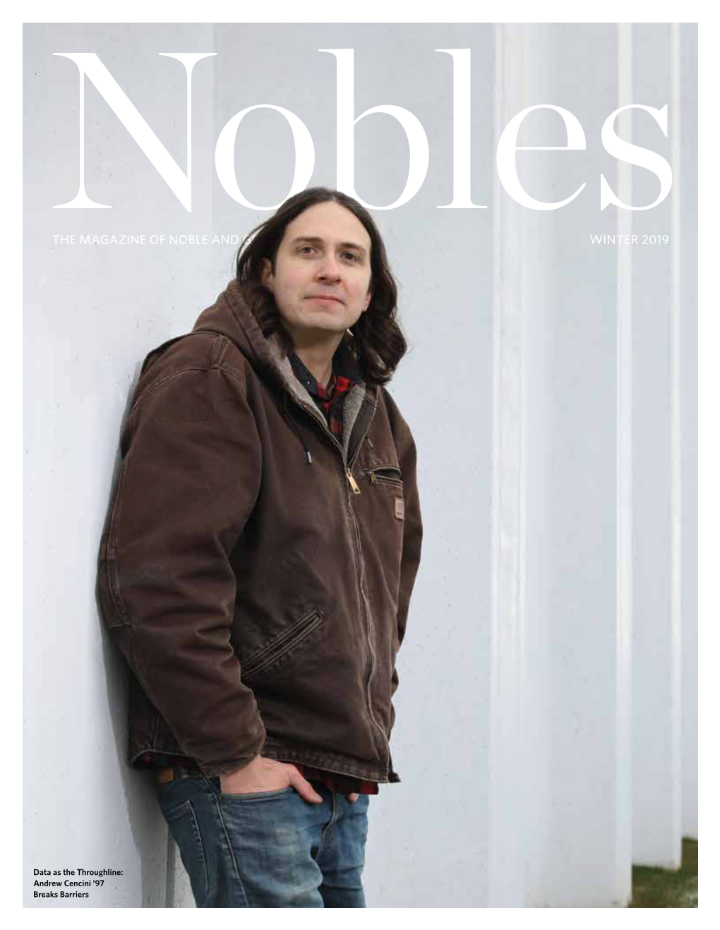 The Magazine of Noble and Greenough School Winter 2019