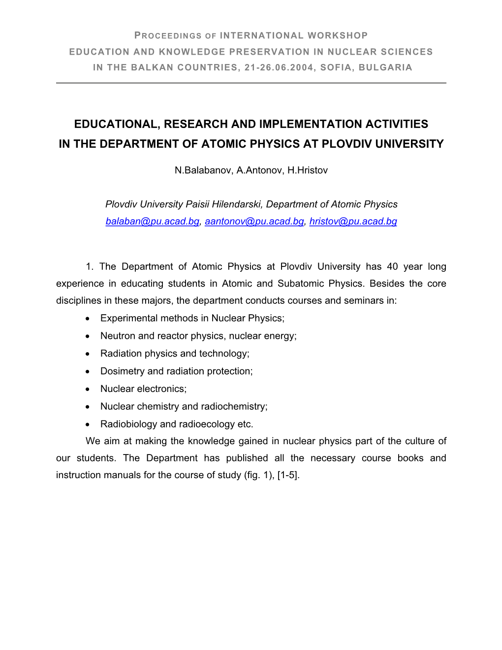 Educational, Research and Implementation Activities in the Department of Atomic Physics at Plovdiv University