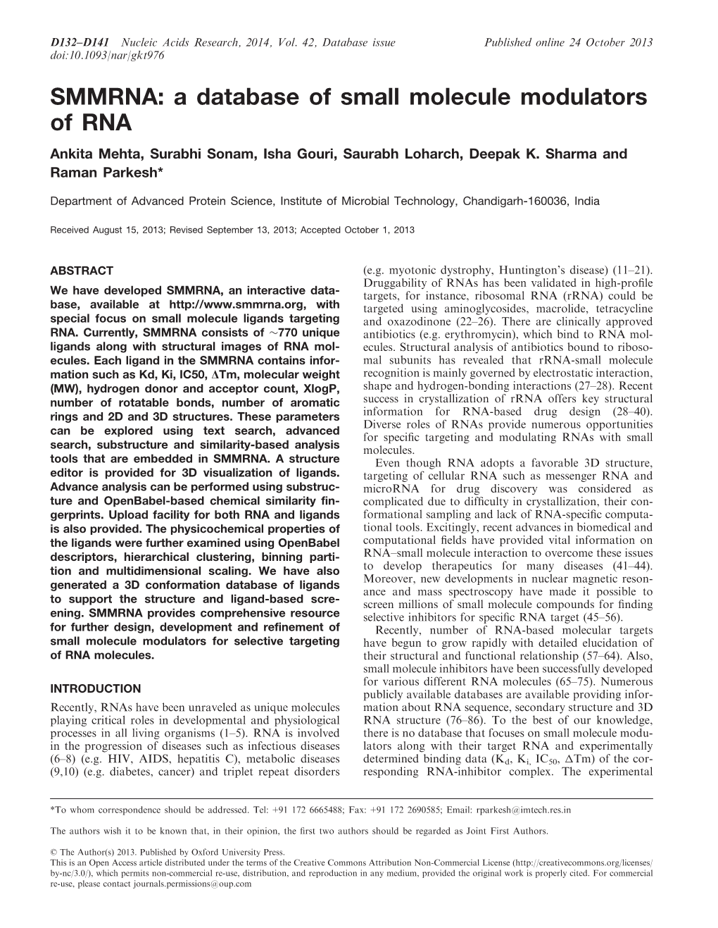 A Database of Small Molecule Modulators of RNA Ankita Mehta, Surabhi Sonam, Isha Gouri, Saurabh Loharch, Deepak K