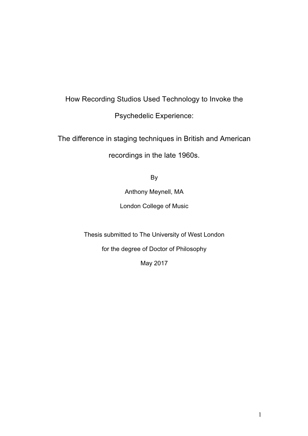 How Recording Studios Used Technology to Invoke the Psychedelic Experience: the Difference in Staging Techniques in British