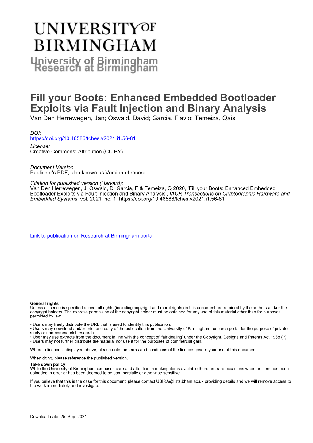 Fill Your Boots: Enhanced Embedded Bootloader Exploits Via Fault Injection and Binary Analysis Van Den Herrewegen, Jan; Oswald, David; Garcia, Flavio; Temeiza, Qais