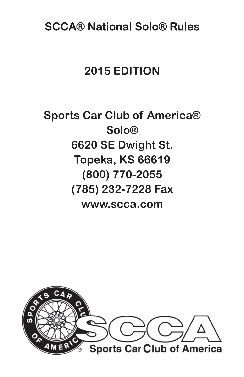 SCCA® National Solo® Rules 2015 EDITION