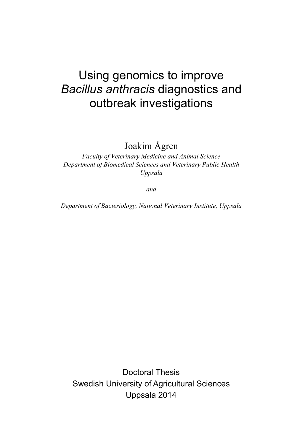 Bacillus Anthracis Diagnostics and Outbreak Investigations