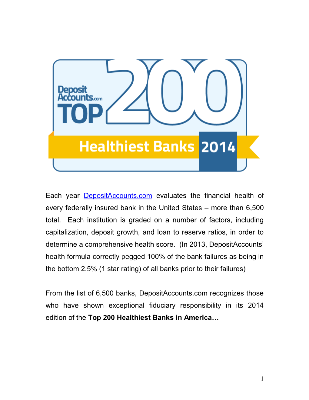 Each Year Depositaccounts.Com Evaluates the Financial Health of Every Federally Insured Bank in the United States – More Than 6,500 Total