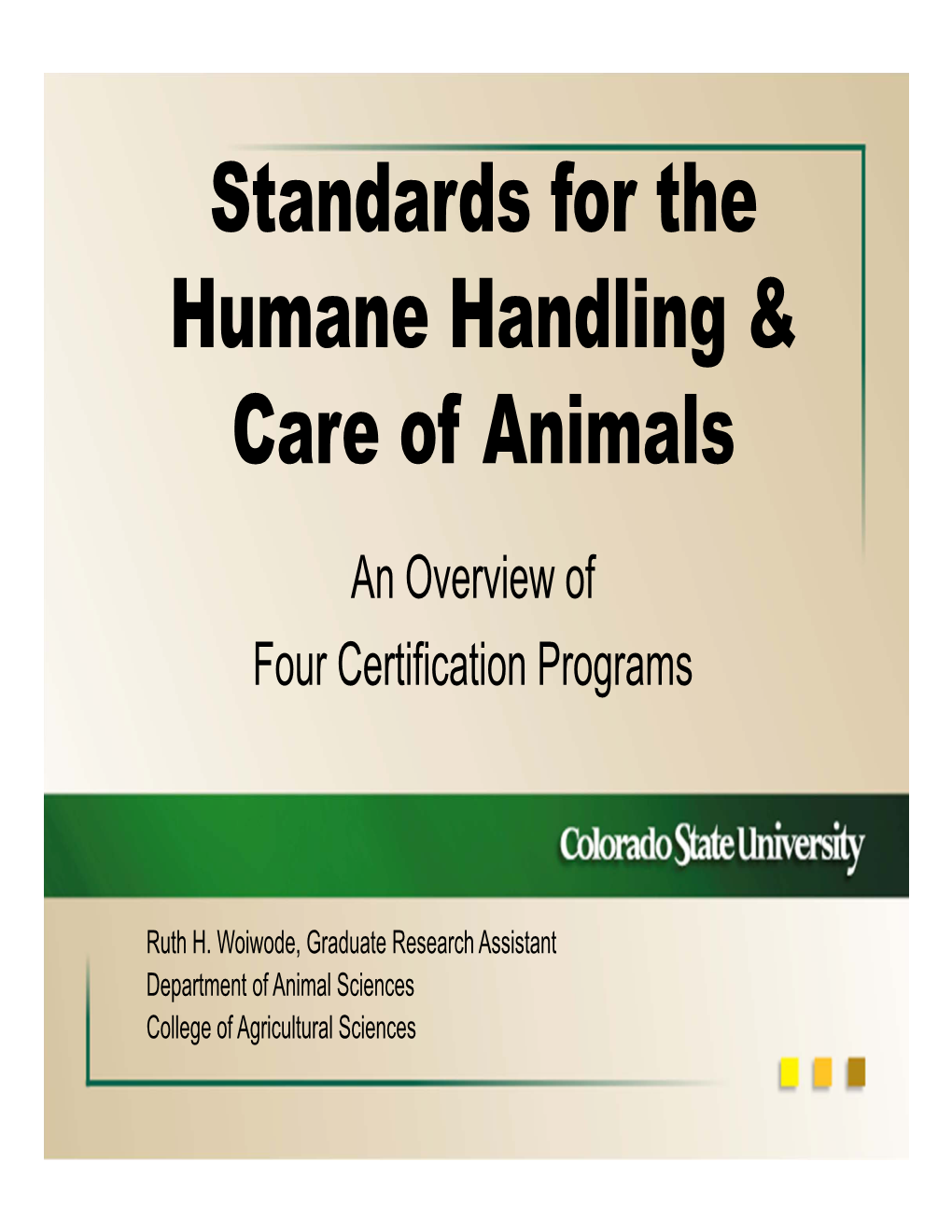 Standards for the Humane Handling & Care of Animals