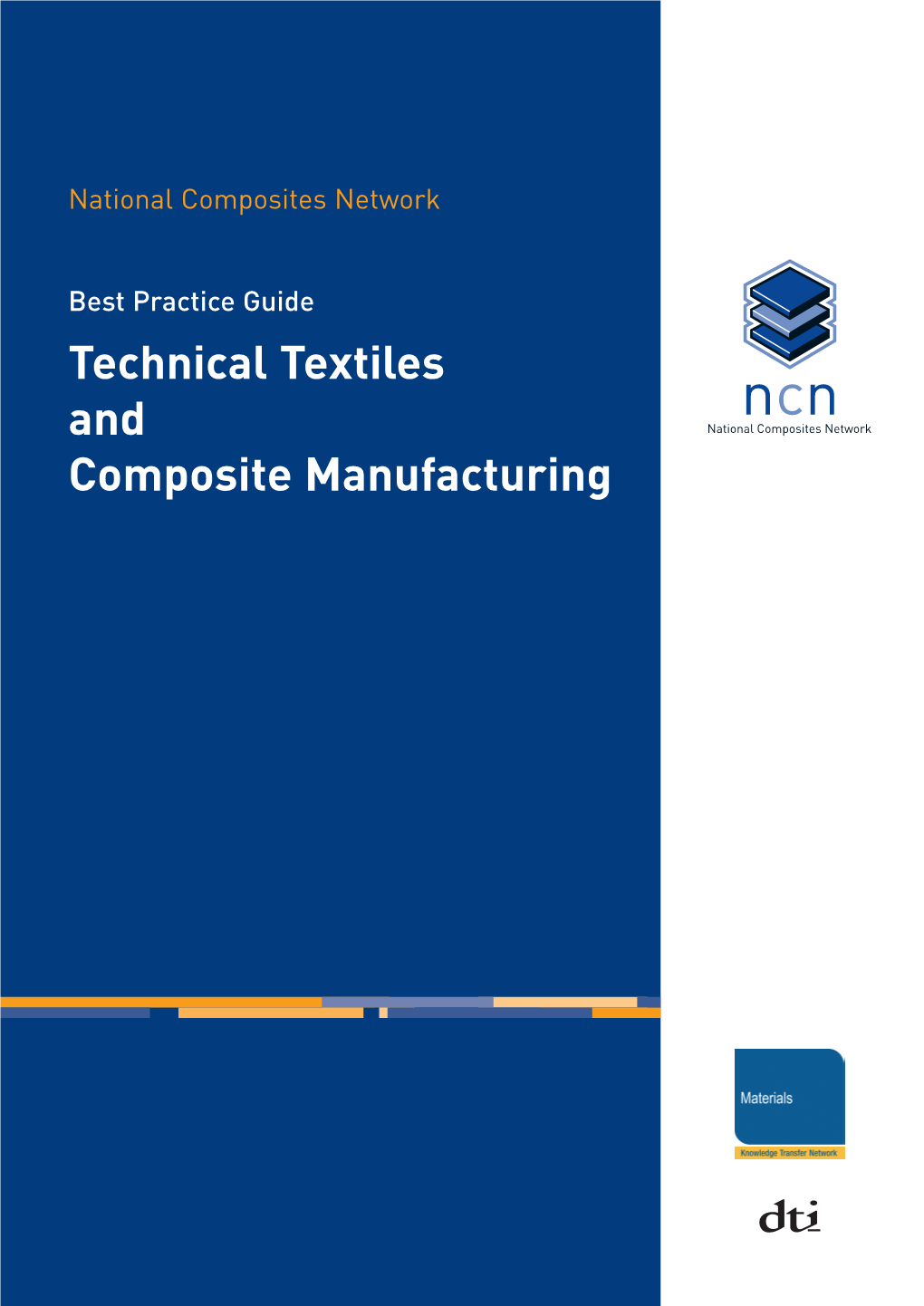 Technical Textiles and Composite Manufacturing Technical Textiles and Composite Manufacturing