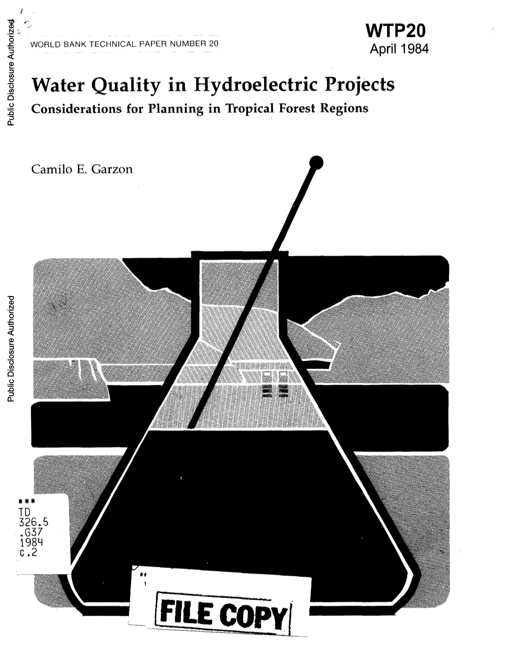 Hydroelectric Projects Considerations for Planning in Tropical Forest Regions Public Disclosure Authorized