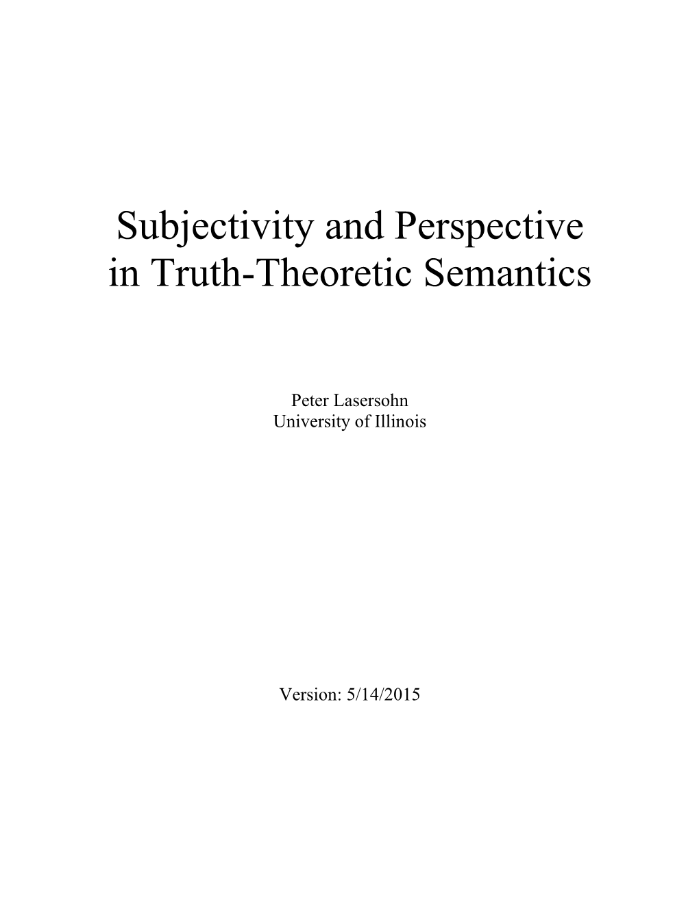 Subjectivity and Perspective in Truth-Theoretic Semantics