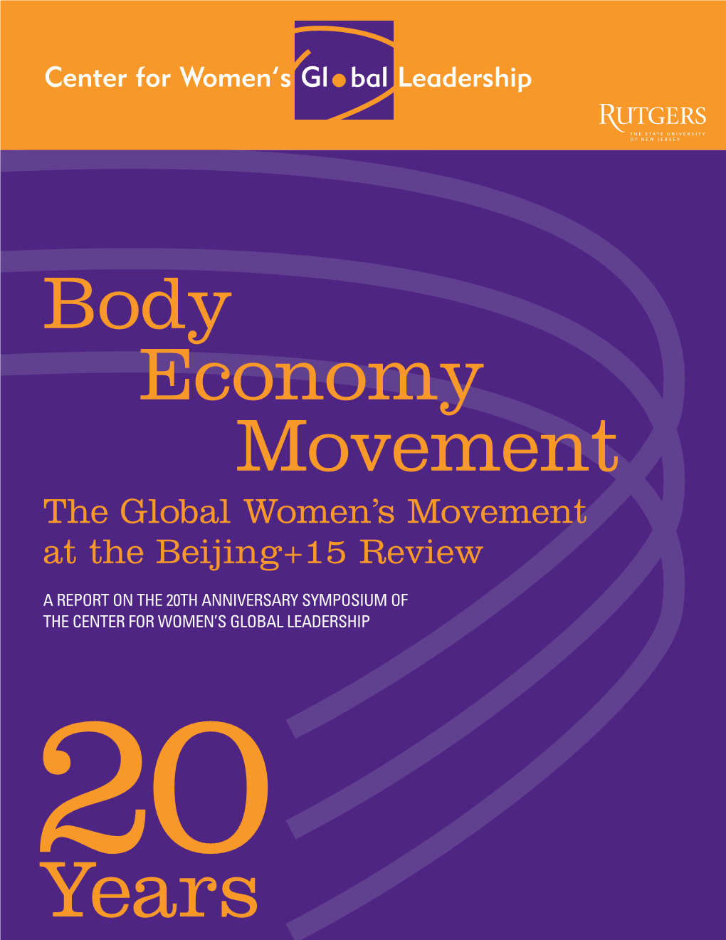 Body Economy Movement the Global Women’S Movement at the Beijing+15 Review