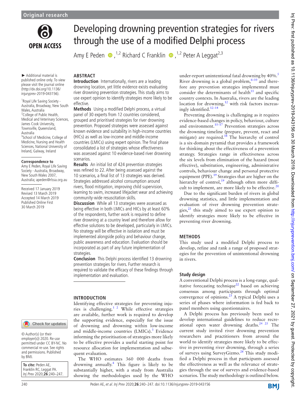 Developing Drowning Prevention Strategies for Rivers Through the Use of a Modified Delphi Process Amy E Peden ‍ ‍ ,1,2 Richard C Franklin ‍ ‍ ,1,2 Peter a Leggat2,3