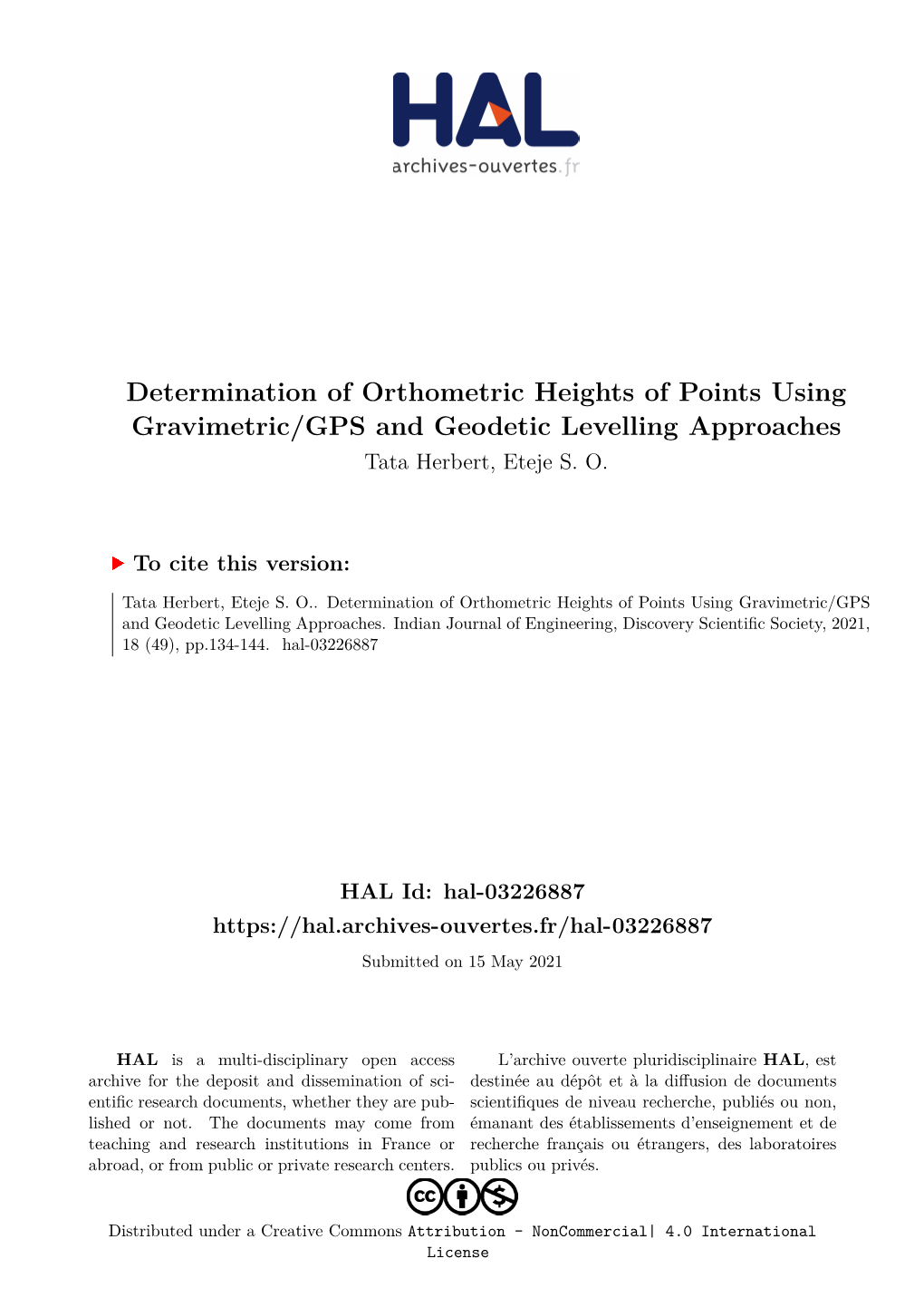 Determination of Orthometric Heights of Points Using Gravimetric/GPS and Geodetic Levelling Approaches Tata Herbert, Eteje S