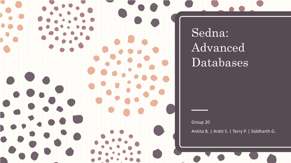 Sedna: Advanced Databases