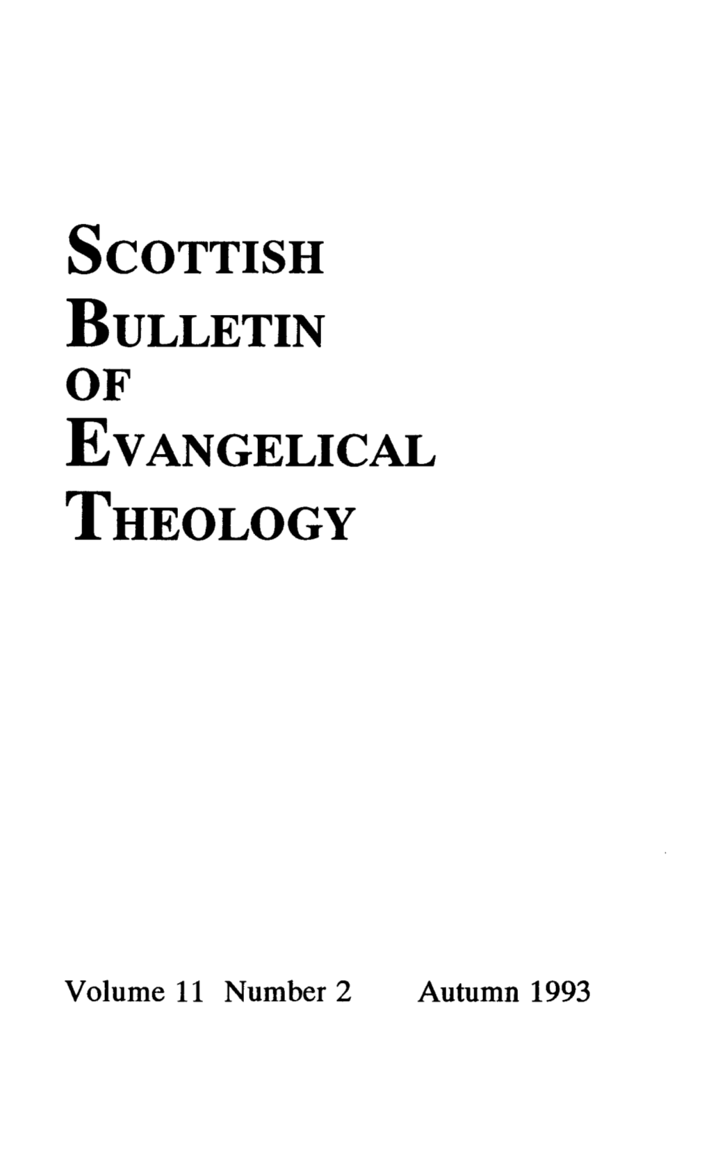 Scottish Bulletin of Evangelical THEOLOGY