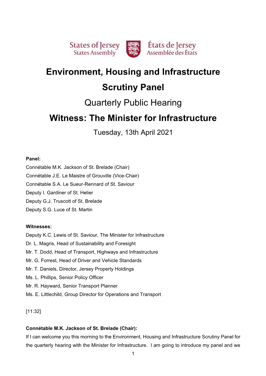 Quarterly Public Hearing with the Minister for Infrastructure