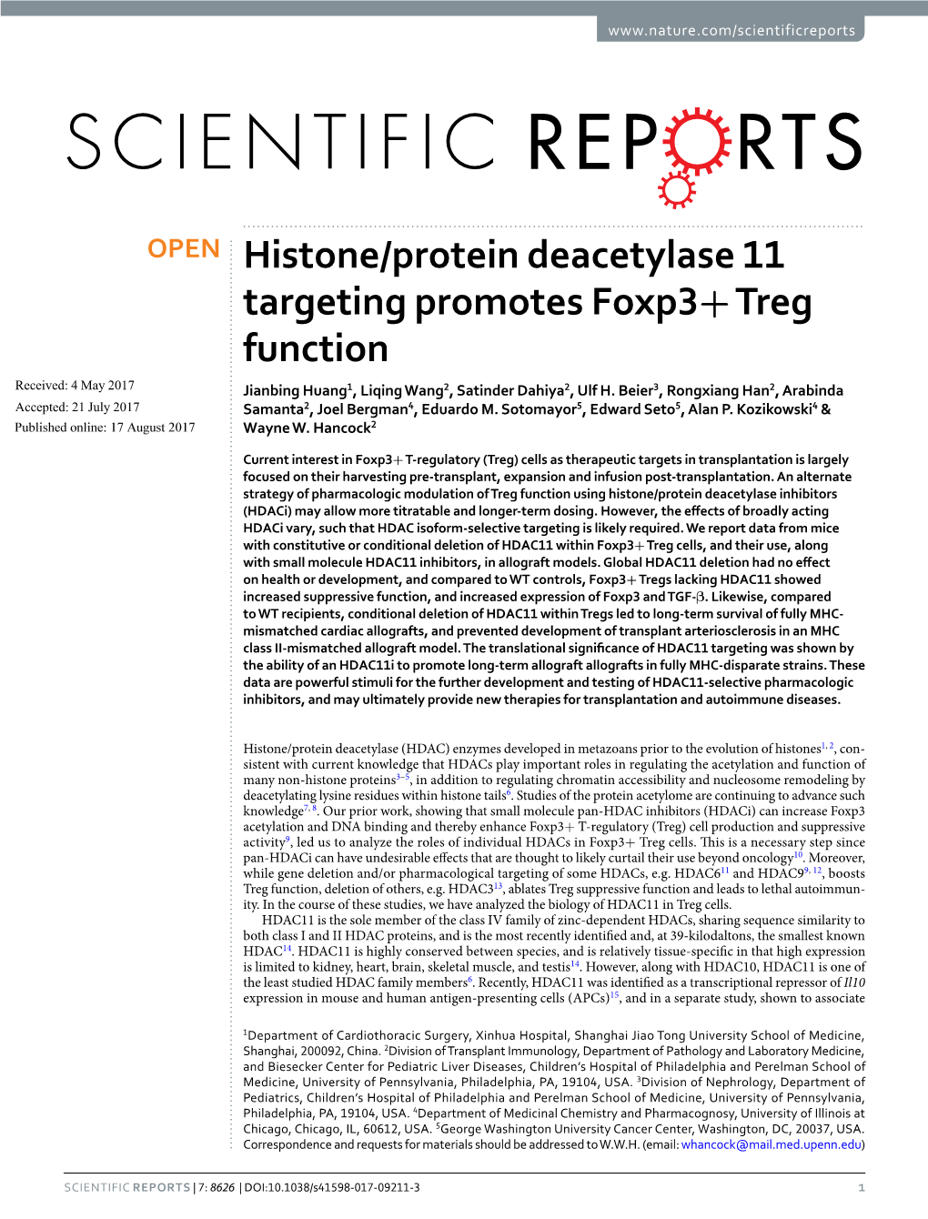 Histone/Protein Deacetylase 11 Targeting Promotes Foxp3+ Treg Function Received: 4 May 2017 Jianbing Huang1, Liqing Wang2, Satinder Dahiya2, Ulf H