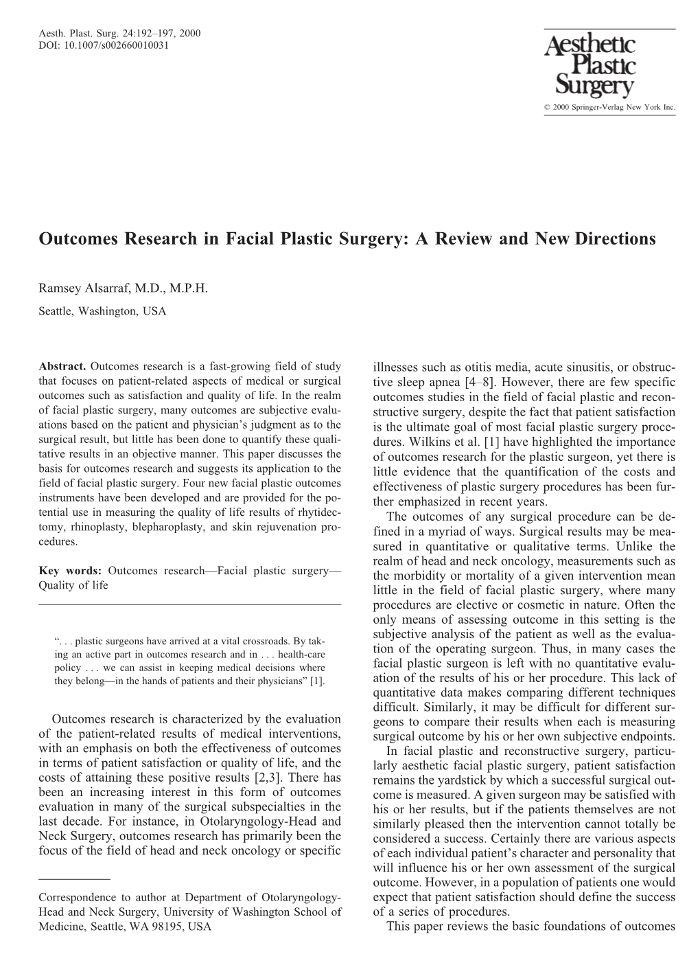 Outcomes Research in Facial Plastic Surgery: a Review and New Directions