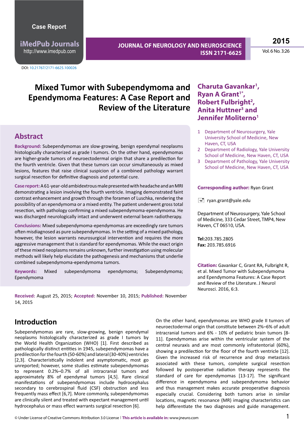 Mixed Tumor with Subependymoma and Ependymoma Features: A