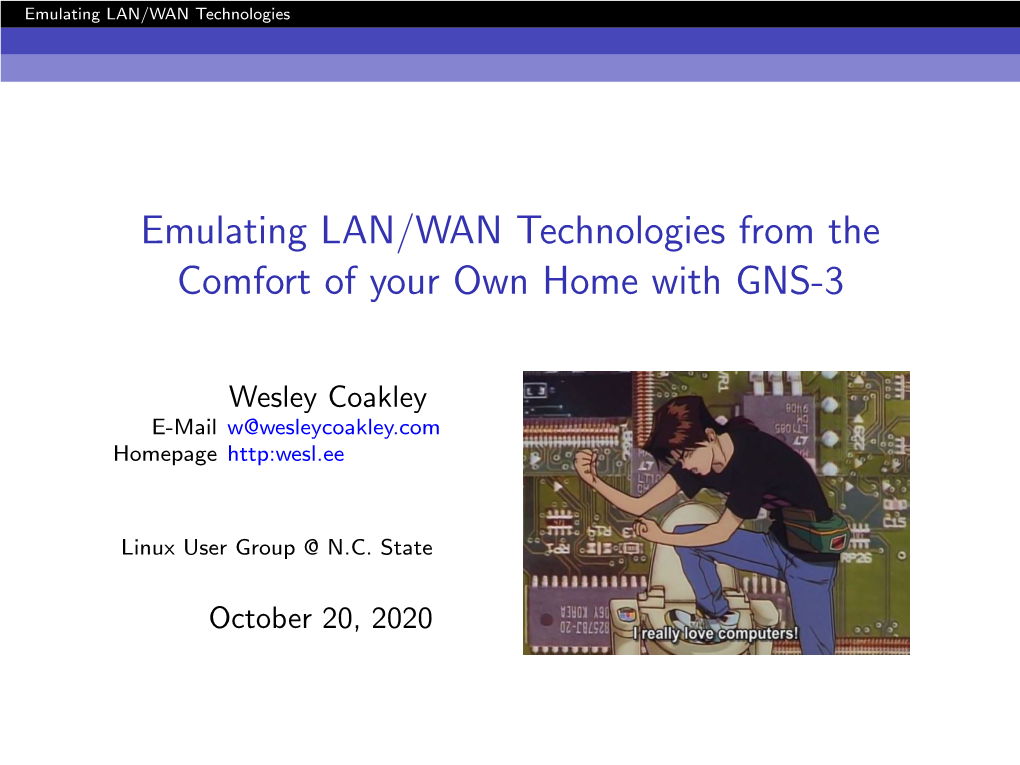 Emulating LAN/WAN Technologies from the Comfort of Your Own Home with GNS-3