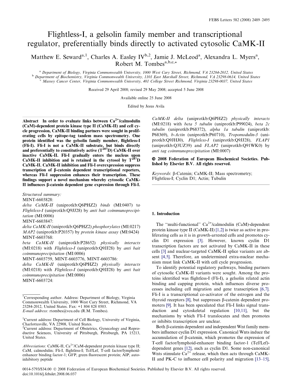 Flightless-I, a Gelsolin Family Member and Transcriptional Regulator, Preferentially Binds Directly to Activated Cytosolic Camk-II