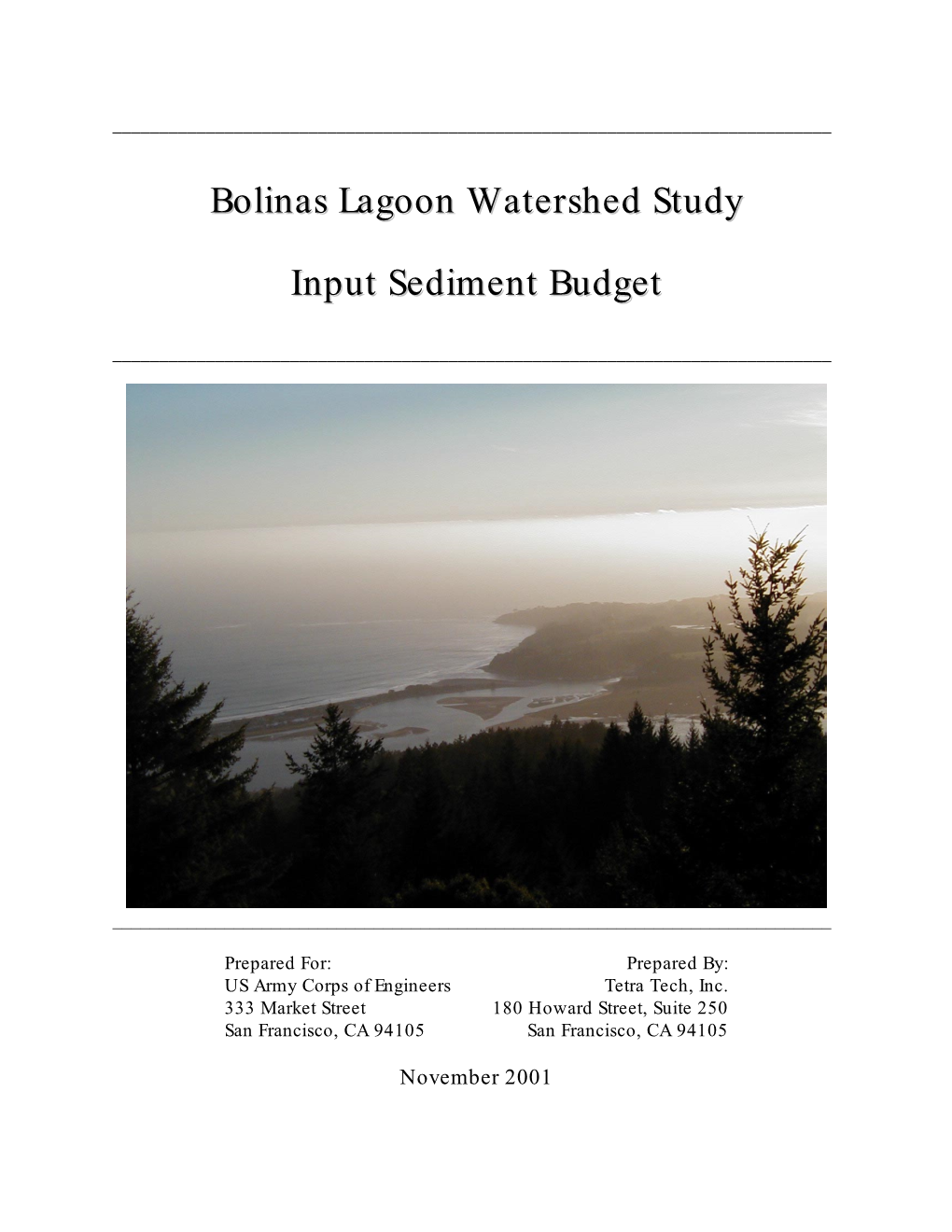 Bolinas Lagoon Watershed Study Input Sediment Budget