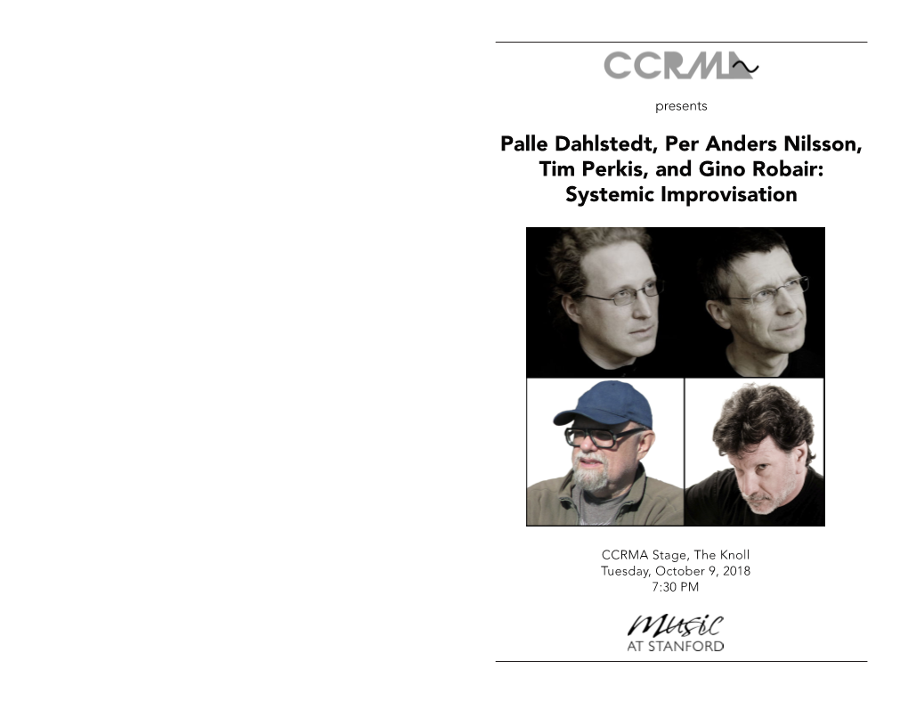 Palle Dahlstedt, Per Anders Nilsson, Tim Perkis, and Gino Robair: Systemic Improvisation