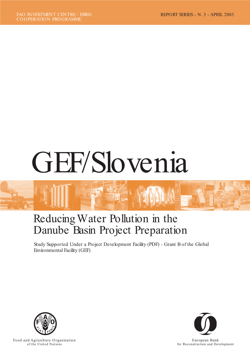 GEF/SLOVENIA: Reducing Water Pollution in the Danube Basin – Project Preparation