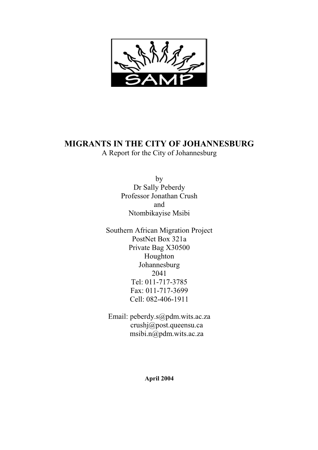 MIGRANTS in the CITY of JOHANNESBURG a Report for the City of Johannesburg