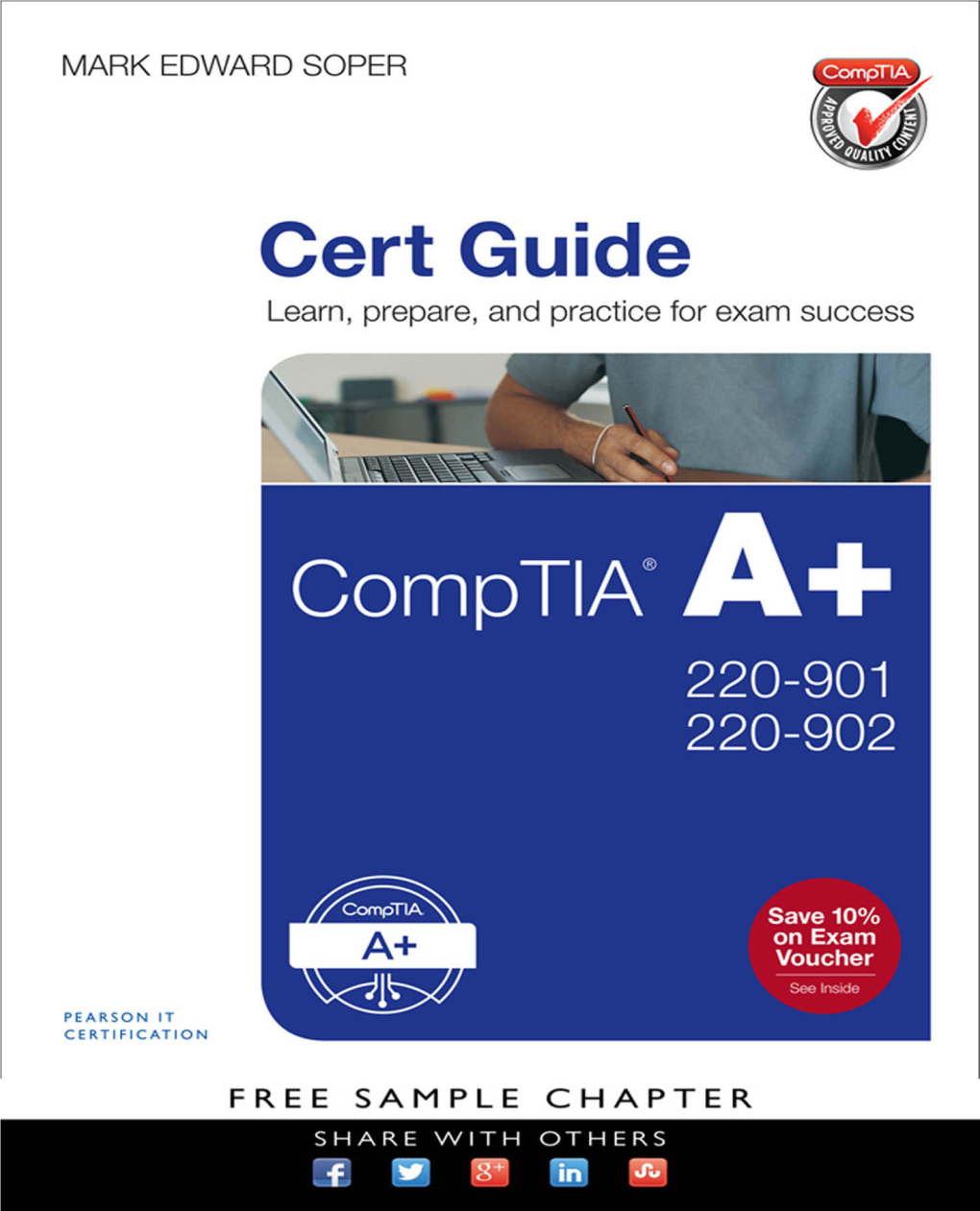 Comptia® A+ 220-901 and 220-902 Cert Guide