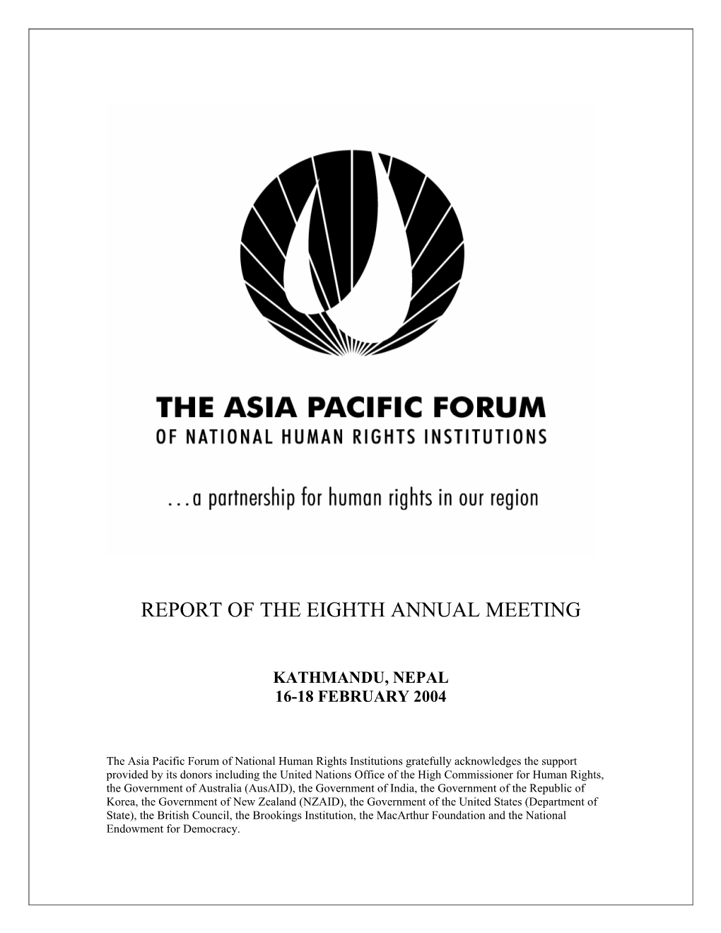 Report of the Eighth Annual Meeting: the Asia Pacific Forum of National