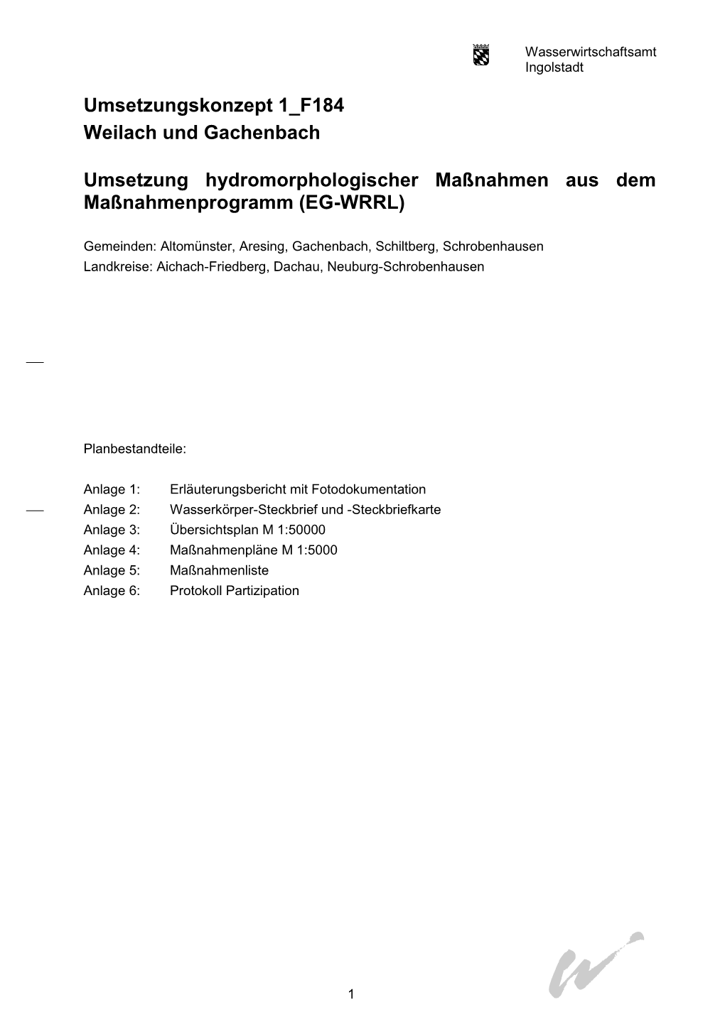 Umsetzungskonzept 1 F184 Weilach Und Gachenbach Umsetzung Hydromorphologischer Maßnahmen Aus Dem Maßnahmenprogramm