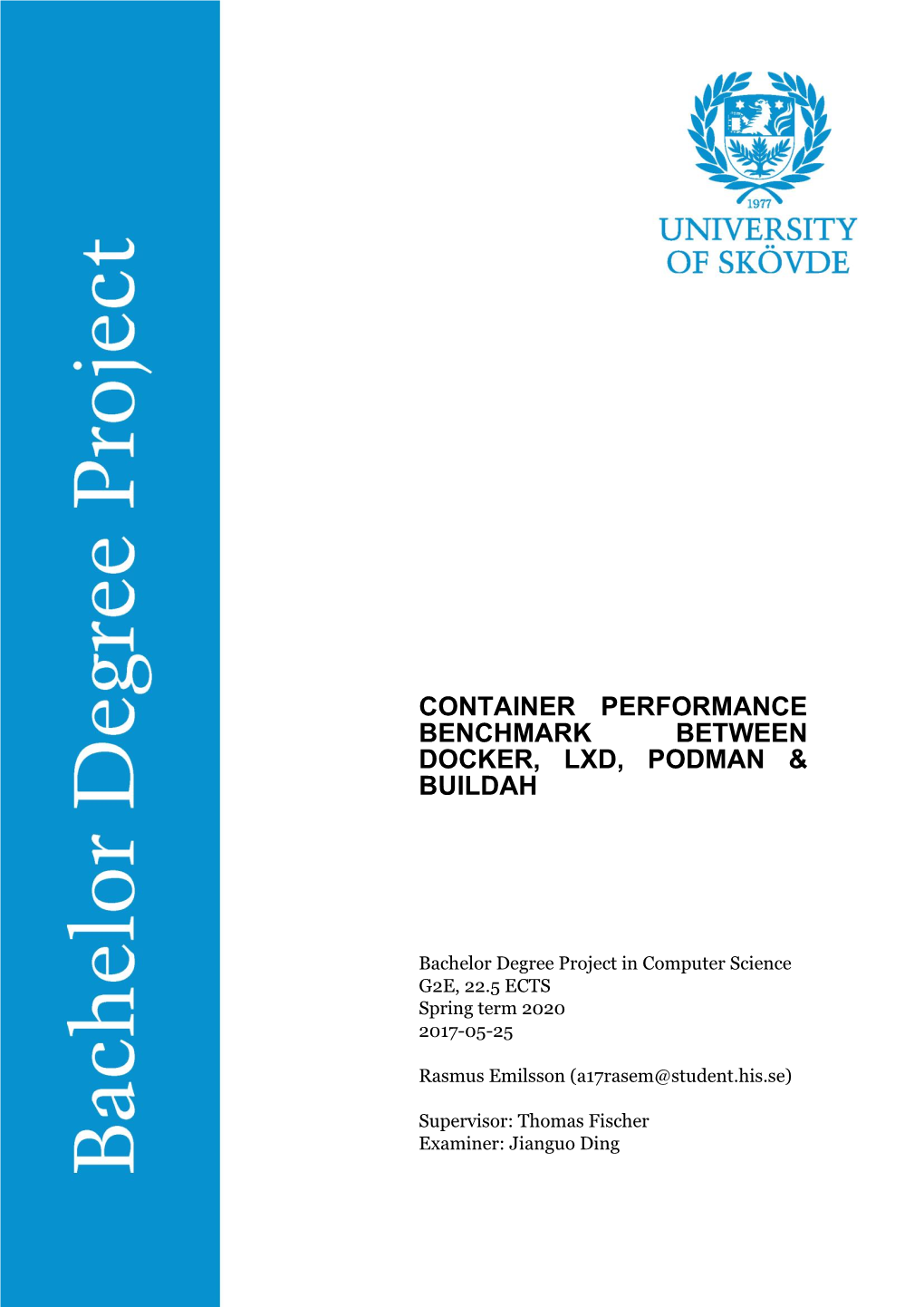 Container Performance Benchmark Between Docker, Lxd, Podman & Buildah