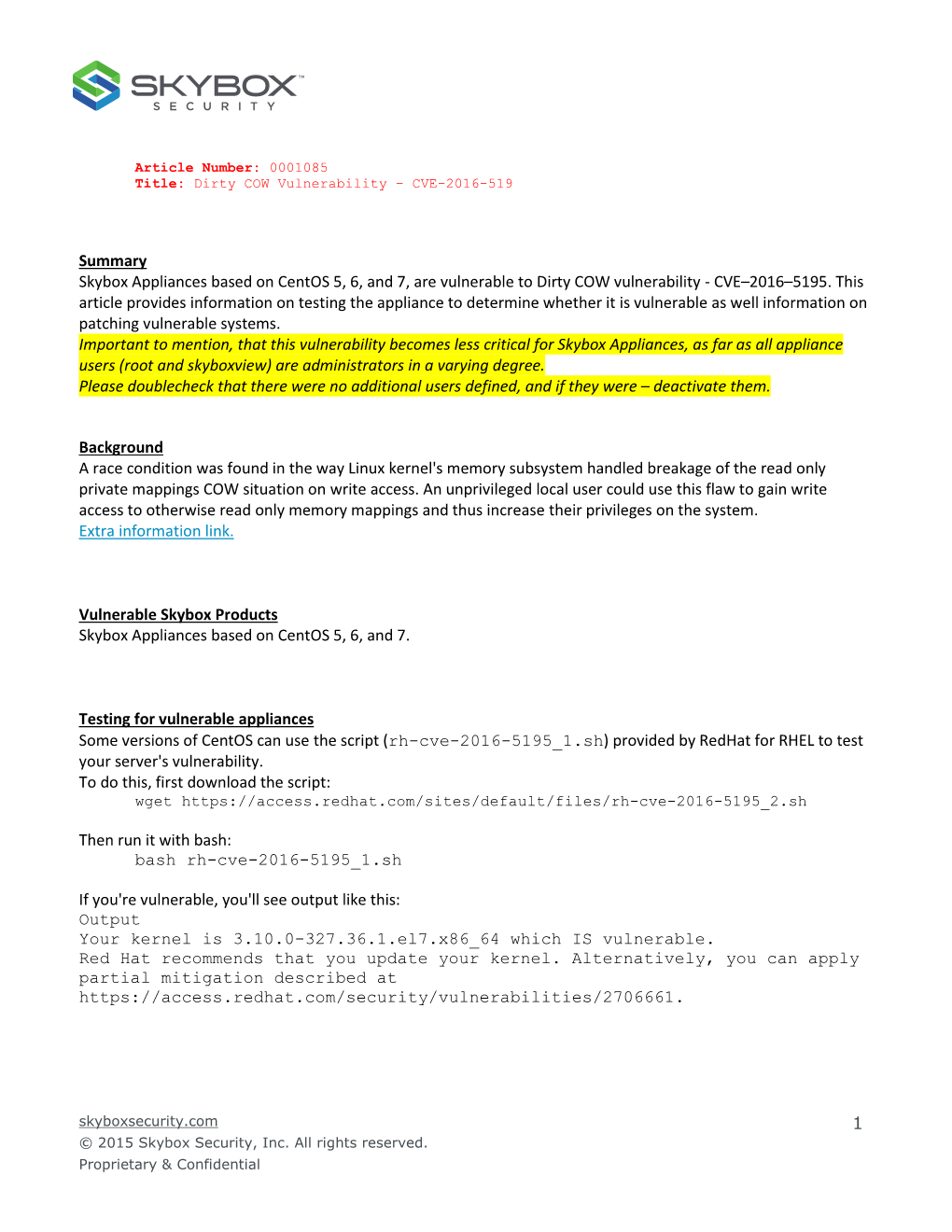 CVE–2016–5195. This Article Provides Information on Testing the Appliance to Determine Whether It Is Vulnerable As Well Information on Patching Vulnerable Systems