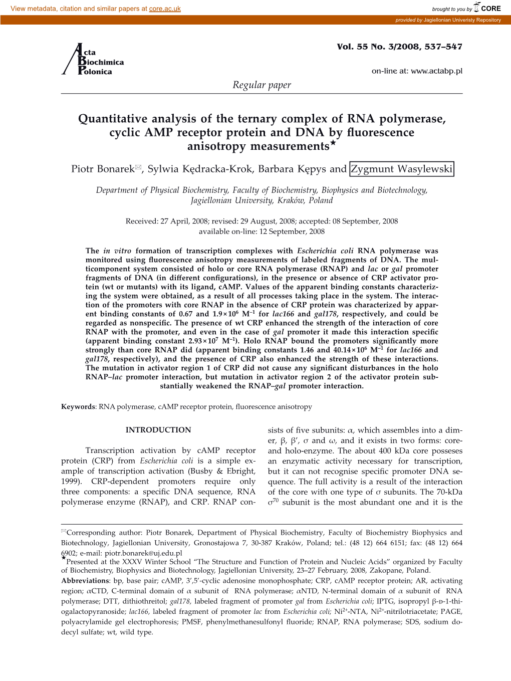 Quantitative Analysis of the Ternary Complex of RNA Polymerase, Cyclic AMP Receptor Protein and DNA by Fluorescence Anisotropy Measurements*