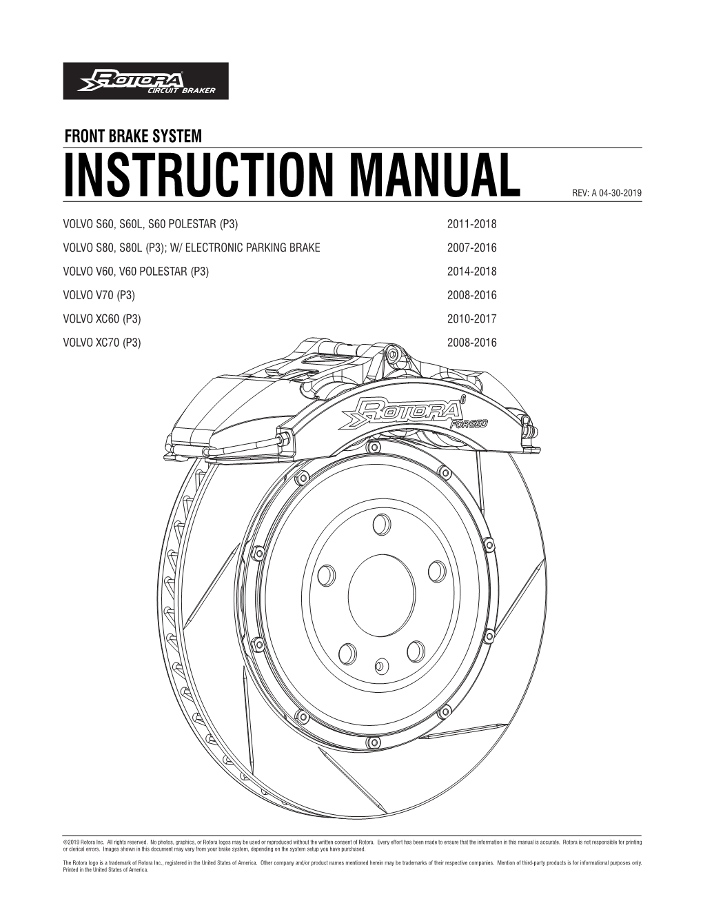 Instruction Manual Rev: a 04-30-2019 Volvo S60, S60l, S60 Polestar (P3) 2011-2018