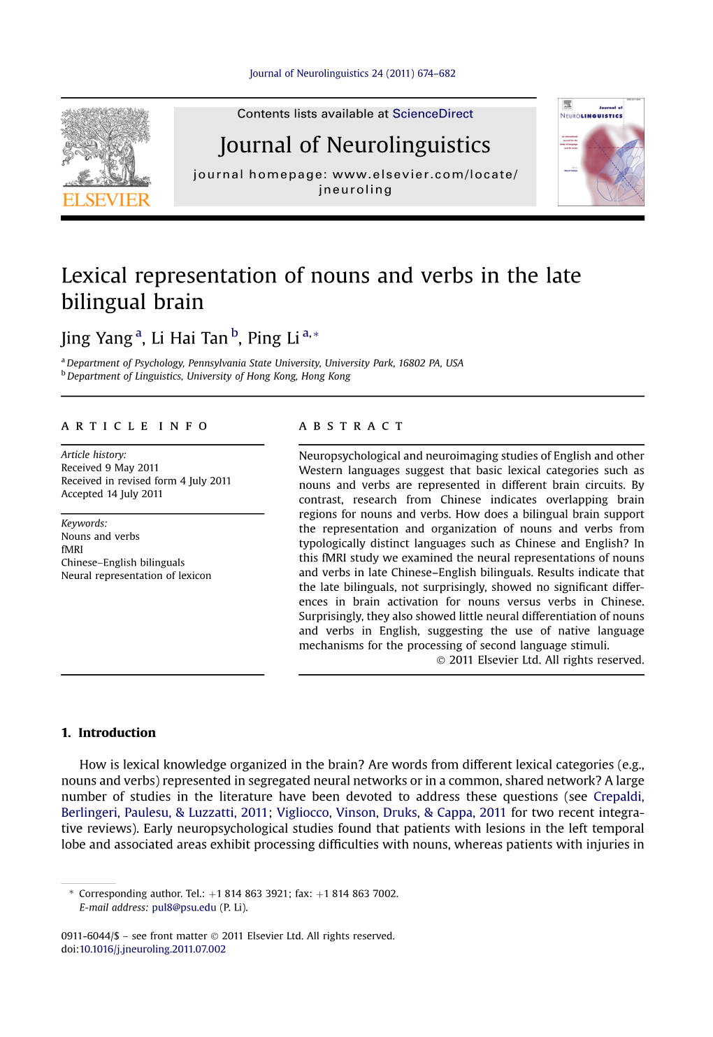 Lexical Representation of Nouns and Verbs in the Late Bilingual Brain