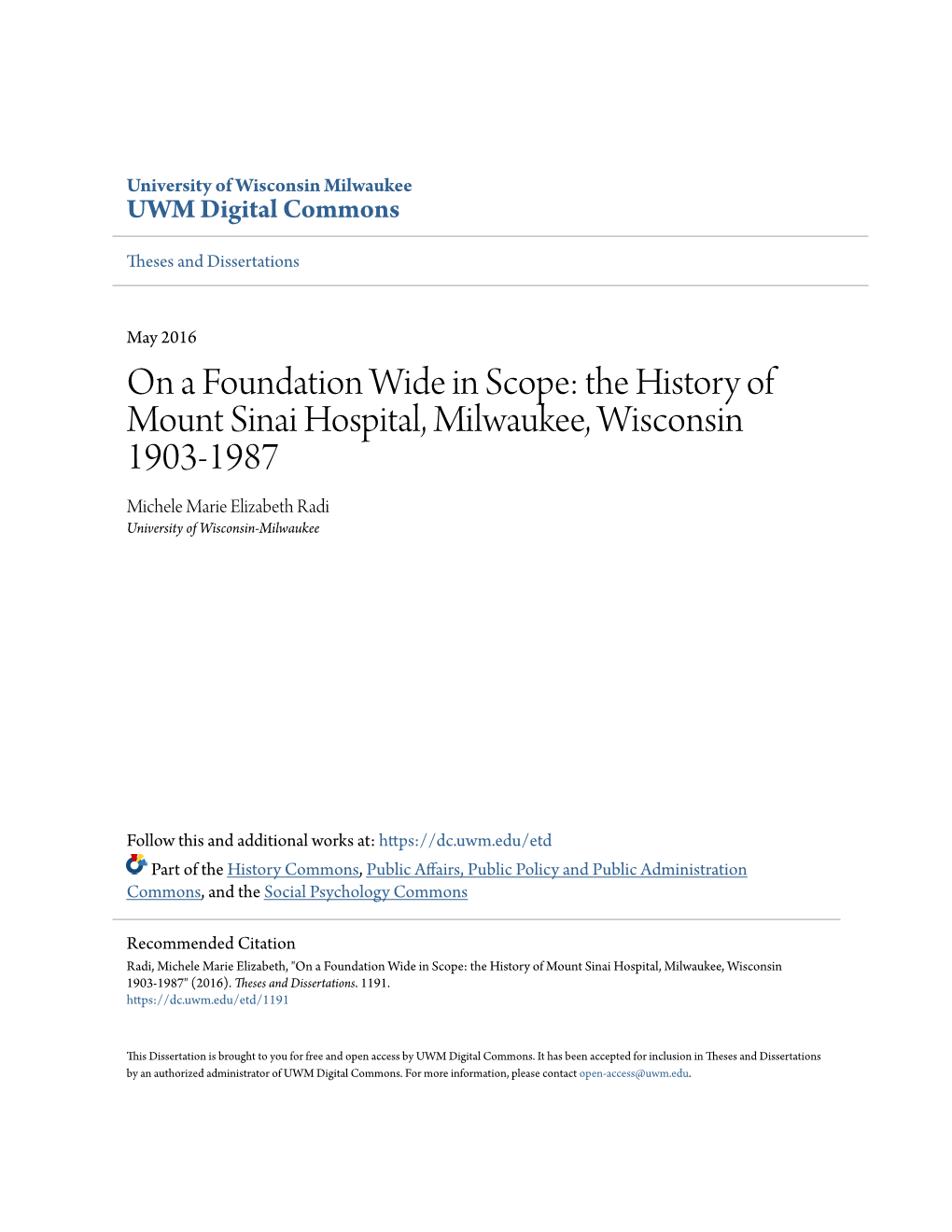 The History of Mount Sinai Hospital, Milwaukee, Wisconsin 1903-1987 Michele Marie Elizabeth Radi University of Wisconsin-Milwaukee